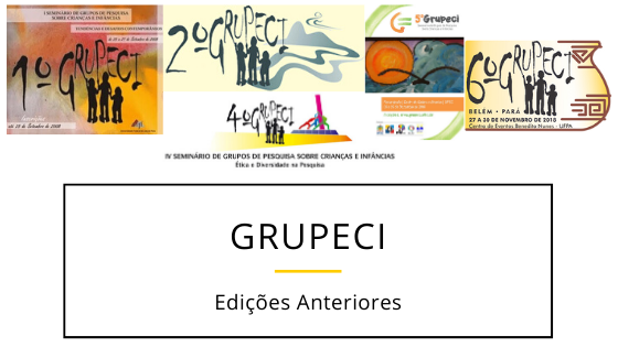 Edições anteriores do GRUPECI